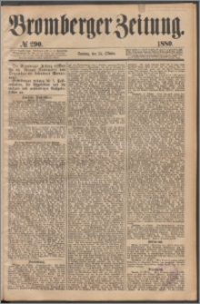 Bromberger Zeitung, 1880, nr 290