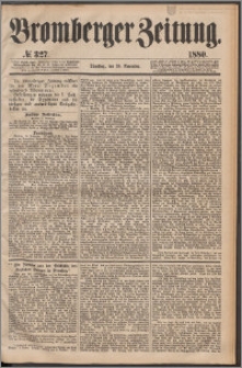 Bromberger Zeitung, 1880, nr 327