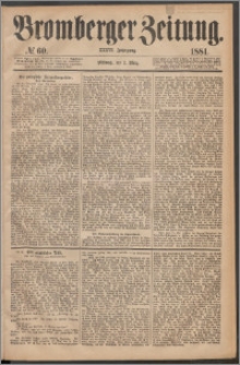 Bromberger Zeitung, 1881, nr 60