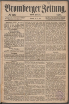 Bromberger Zeitung, 1881, nr 176