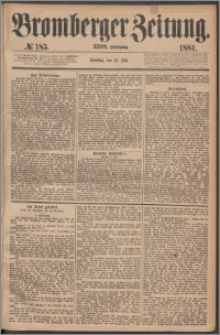 Bromberger Zeitung, 1881, nr 185