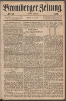 Bromberger Zeitung, 1881, nr 186