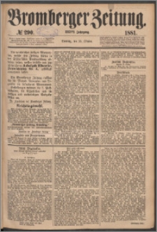 Bromberger Zeitung, 1881, nr 290
