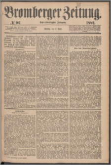Bromberger Zeitung, 1882, nr 92