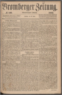 Bromberger Zeitung, 1882, nr 109