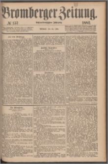 Bromberger Zeitung, 1882, nr 157