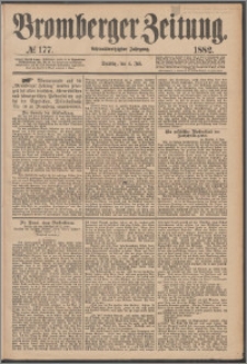 Bromberger Zeitung, 1882, nr 177