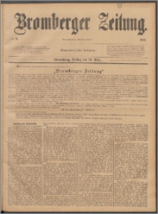 Bromberger Zeitung, 1888, nr 71