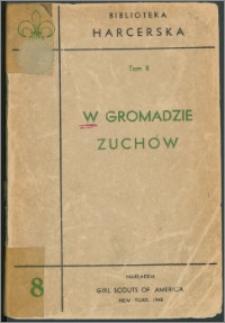 W gromadzie zuchów : praca zbiorowa