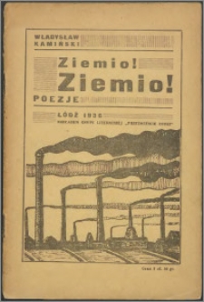 Ziemio! Ziemio! : poezje