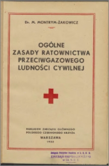 Ogólne zasady ratownictwa przeciwgazowego ludności cywilnej