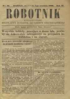 Robotnik Katolicko - Polski : bezpłatny dodatek do Gazety Grudziądzkiej 1906.09.04 R.2 nr 36