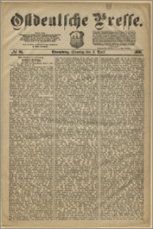 Ostdeutsche Presse. J. 5, 1881, nr 91