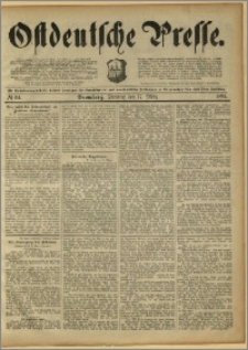 Ostdeutsche Presse. J. 15, 1891, nr 64