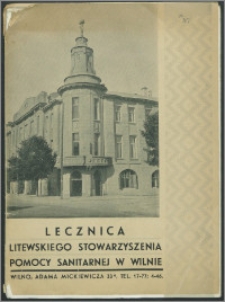 Lecznica Litewskiego Stowarzyszenia Pomocy Sanitarnej w Wilnie