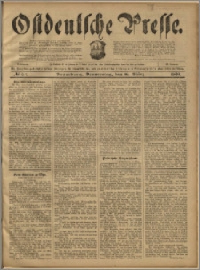 Ostdeutsche Presse. J. 23, 1899, nr 64