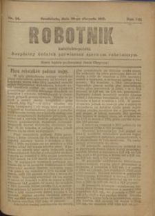 Robotnik Katolicko - Polski : bezpłatny dodatek poświęcony sprawom robotniczym 1917.08.30 R. 14 nr 34