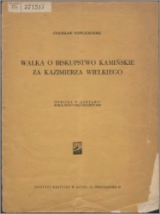 Walka o biskupstwo kamieńskie za Kazimierza Wielkiego