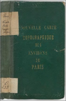 Nouvelle carte topographique des environs de Paris