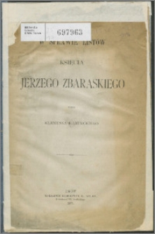 W sprawie listów księcia Jerzego Zbaraskiego