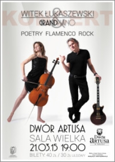 Witek Łukaszewski & Grand Piano : poetry flamenco rock : 21.03.2015