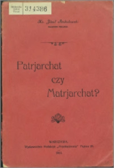 Patrjarchat czy matrjarchat?