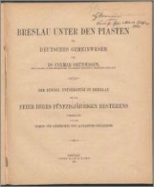 Breslau unter den Piasten als deutsches Gemeinwesen