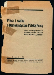 Praca i walka o demokratyczną Polskę Pracy : zarys ideologii i dorobek