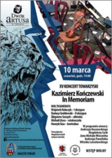 XV koncert towarzyski : Kazimierz Kończewski In Memoriam : 10 marca