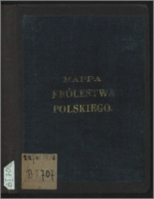 Mappa gubernii Królestwa Polskiego z oznaczeniem odległości na drogach żelaznych bitych i zwyczajnych