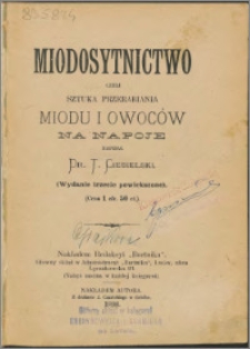 Miodosytnictwo czyli Sztuka przerabiania miodu i owoców na napoje