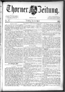 Thorner Zeitung 1892. Nr. 87