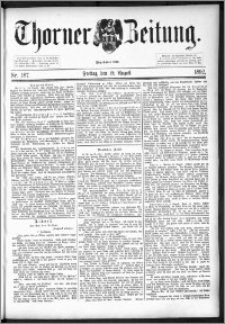 Thorner Zeitung 1892. Nr. 187