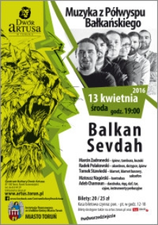Muzyka z Półwyspu Bałkańskiego : Balkan Sevdah : 13 kwietnia 2016