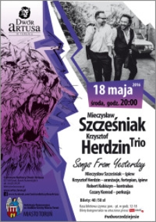 Mieczysław Szcześniak, Krzysztof Herdzin Trio : Songs From Yesterday : 18 maja 2016