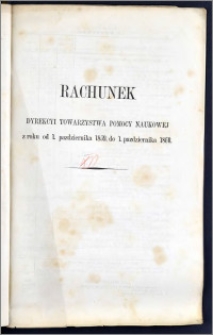 Rachunek Dyrekcyi Towarzystwa Pomocy Naukowéj z roku od 1 Października 1859 do 1 Października 1860