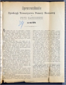 Sprawozdanie Dyrekcyi Towarzystwa Pomocy Naukowej dla Prus Zachodnich za rok 1874