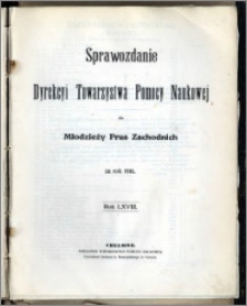 Sprawozdanie Dyrekcyi Towarzystwa Pomocy Naukowej dla Młodzieży Prus Zachodnich za rok 1916