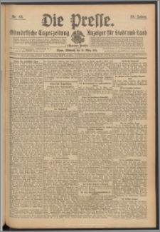Die Presse 1911, Jg. 29, Nr. 63 Zweites Blatt, Drittes Blatt