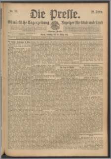 Die Presse 1911, Jg. 29, Nr. 73 Zweites Blatt, Drittes Blatt, Viertes Blatt, Fünftes Blatt