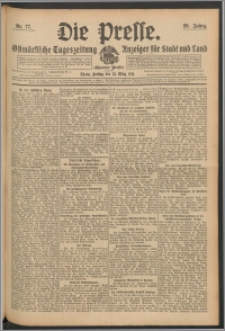 Die Presse 1911, Jg. 29, Nr. 77 Zweites Blatt, Drittes Blatt, Viertes Blatt