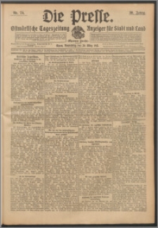 Die Presse 1912, Jg. 30, Nr. 74 Zweites Blatt, Drittes Blatt