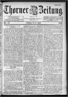 Thorner Zeitung 1894, Nr. 87 Erstes Blatt