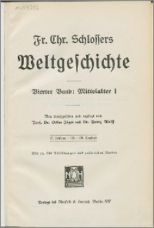 Fr. Chr. Schlossers Weltgeschichte. Bd. 4, Mittelalter I