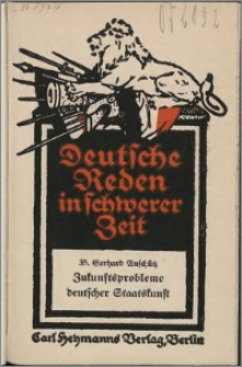 Zukunftsprobleme deutscher Staatskunst : Rede am 22. Januar 1915