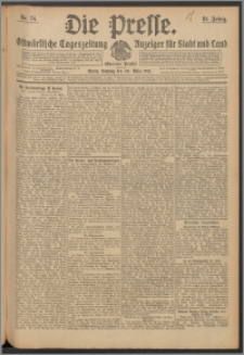 Die Presse 1913, Jg. 31, Nr. 74 Zweites Blatt, Drittes Blatt, Viertes Blatt, Fünftes Blatt