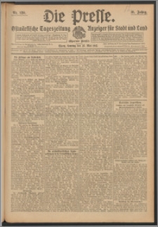 Die Presse 1913, Jg. 31, Nr. 120 Zweites Blatt, Drittes Blatt, Viertes Blatt, Fünftes Blatt