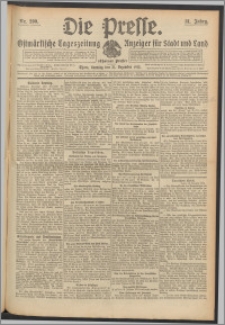 Die Presse 1913, Jg. 31, Nr. 299 Zweites Blatt, Drittes Blatt, Viertes Blatt, Fünftes Blatt