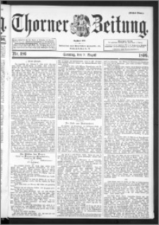 Thorner Zeitung 1896, Nr. 186 Erstes Blatt