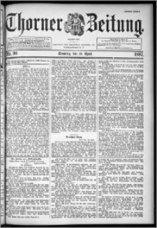 Thorner Zeitung 1897, Nr. 90 Erstes Blatt